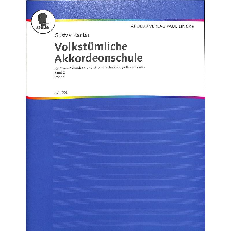 Volkstümliche Akkordeon Schule 2, Kanter Volkstümliche Akkordeon Schule 2, Kanter