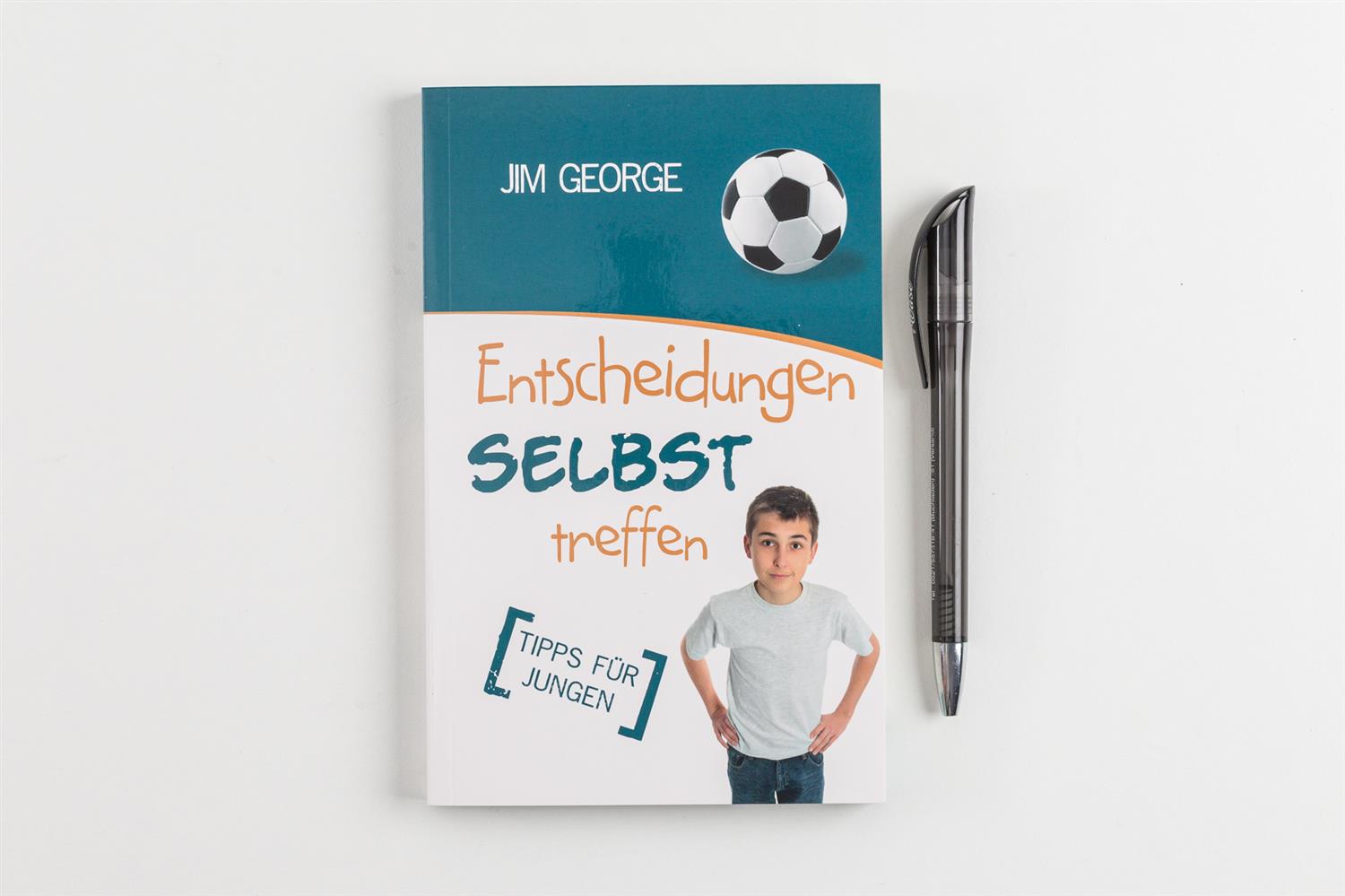Entscheidungen selbst treffen. Tipps für Jungen