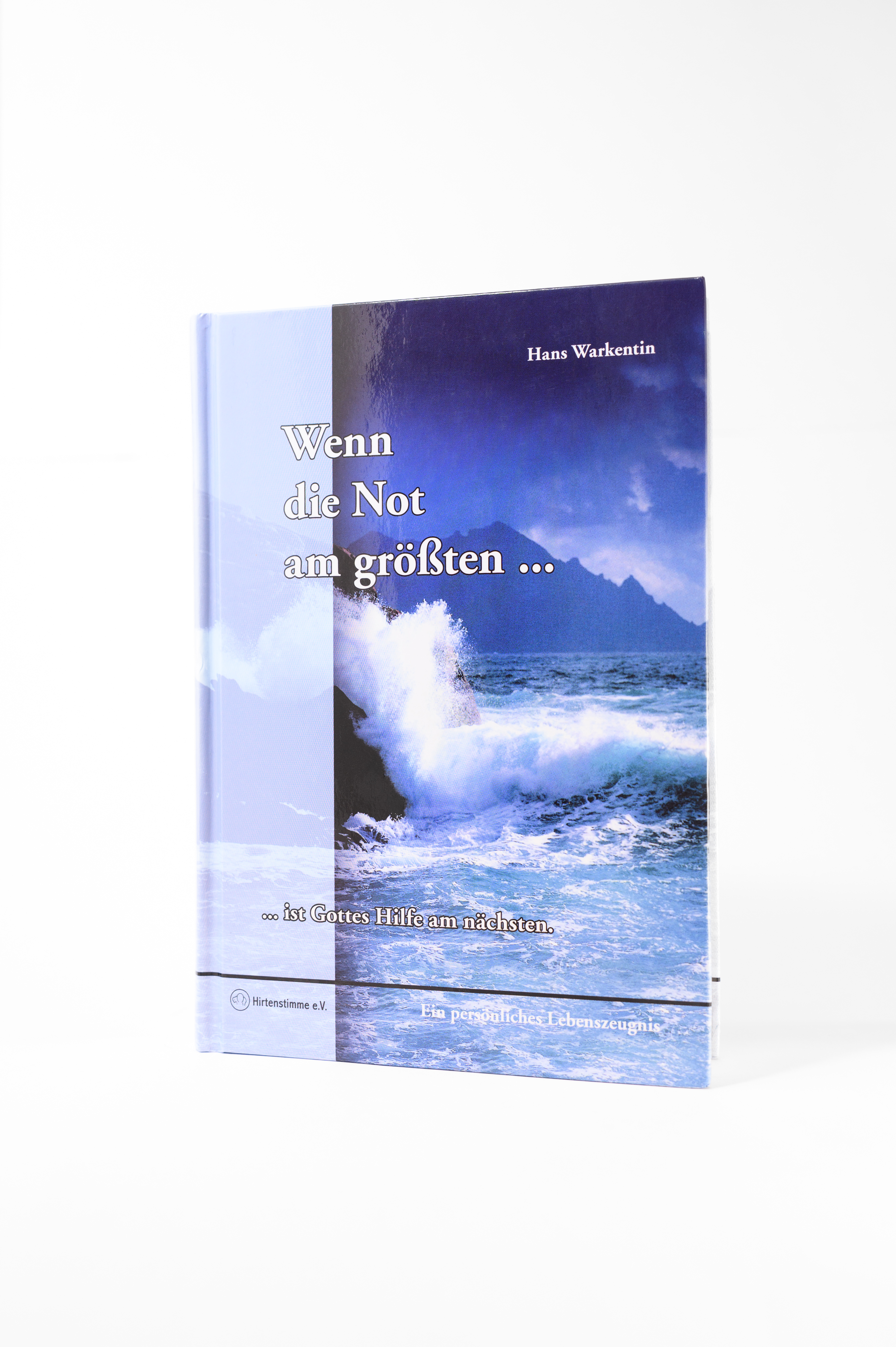 Wenn die Not am größten - Autobiografie