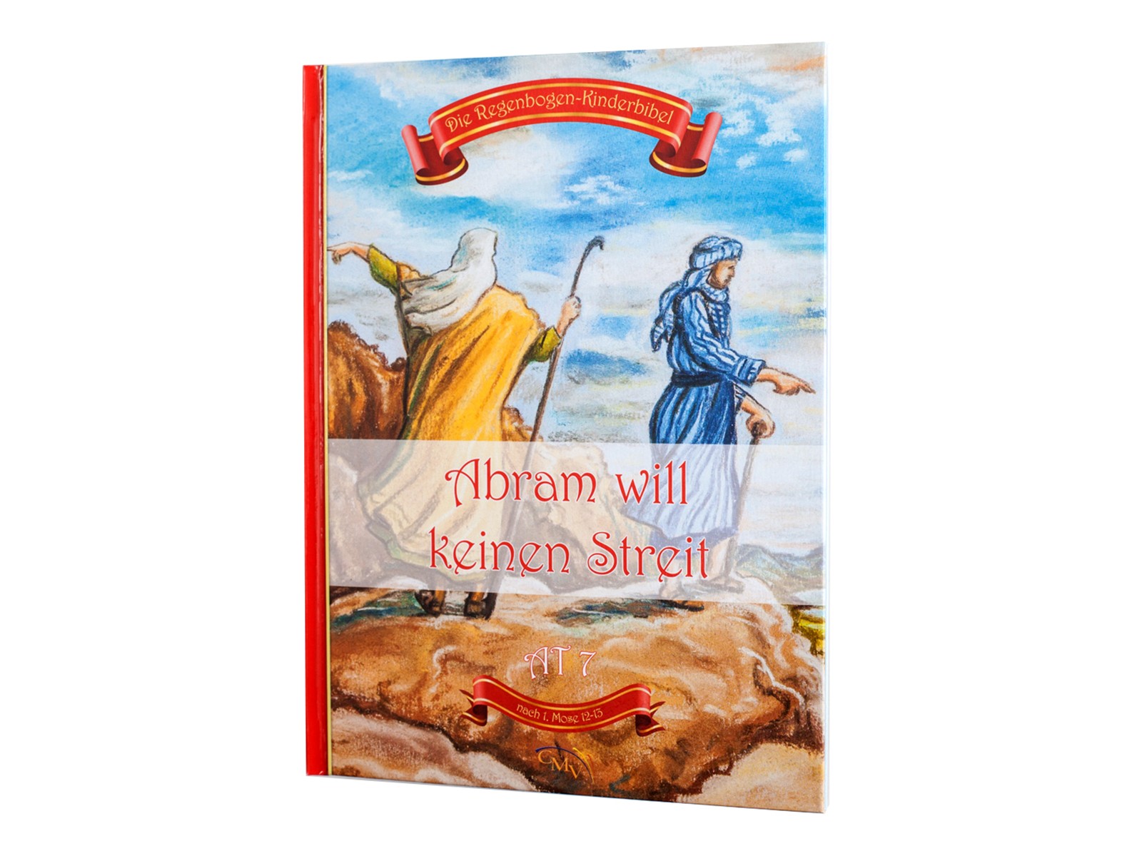 Abram will keinen Streit