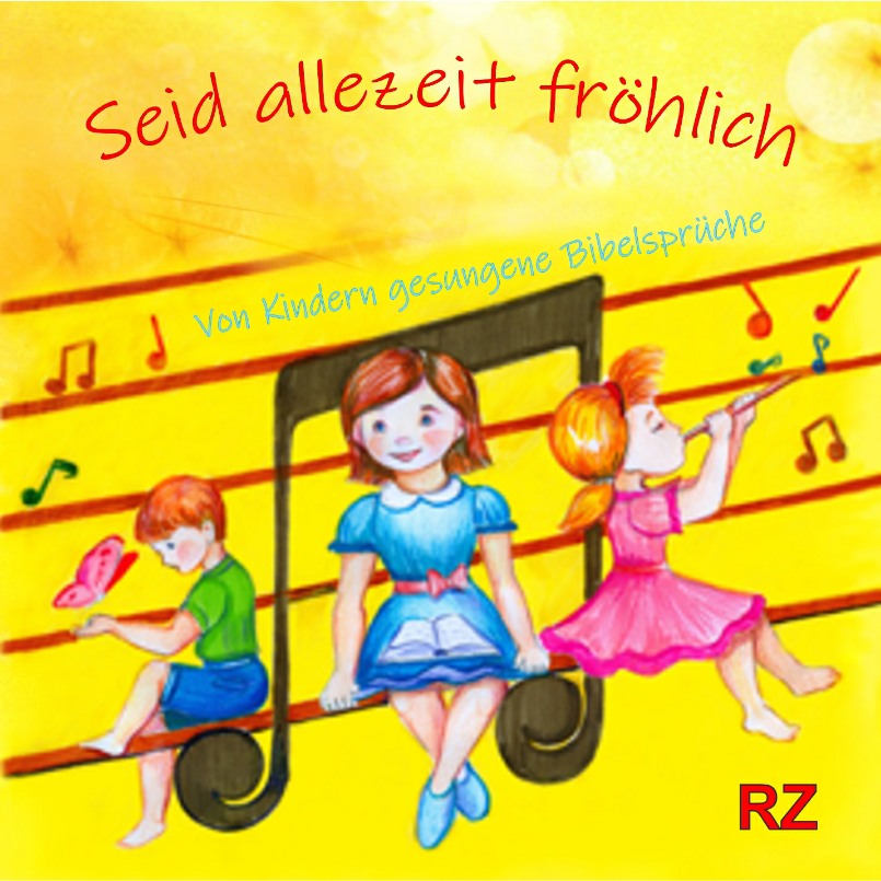 Seid allezeit fröhlich - Kinderlieder, CD