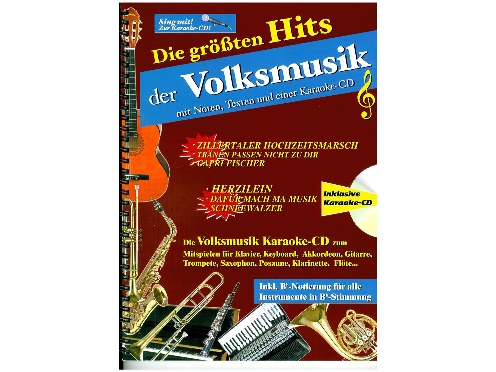 Die größten Hits der Volksmusik +CD Die größten Hits der Volksmusik +CD