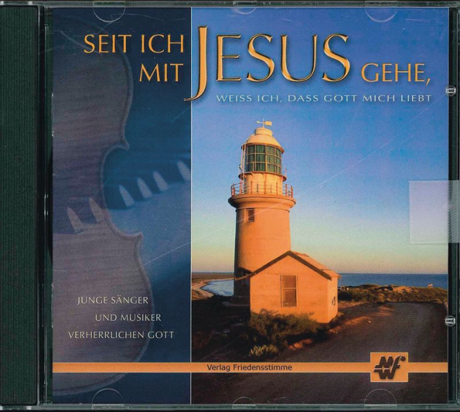 Seit ich mit Jesus gehe - CD Seit ich mit Jesus gehe - CD