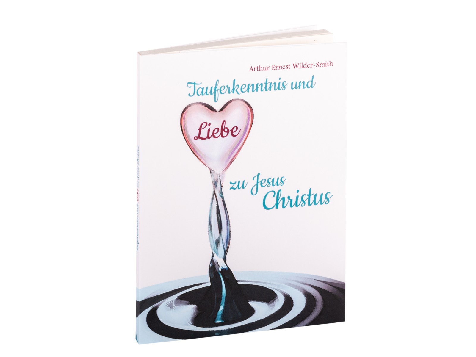 Tauferkenntnis und Liebe zu Jesus Christus