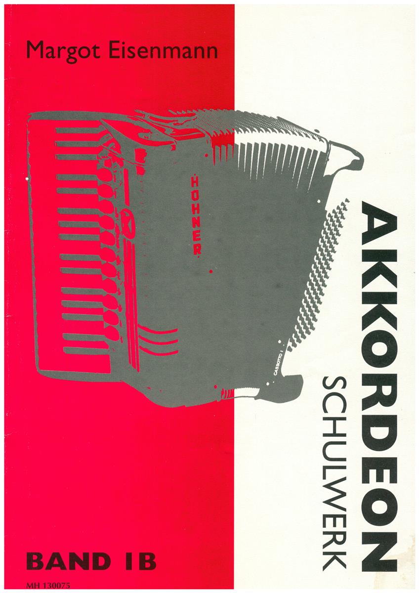 Akkordeon Schulwerk Band 1B, Eisenmann - Antiquariat Akkordeon Schulwerk Band 1B, Eisenmann - Antiquariat