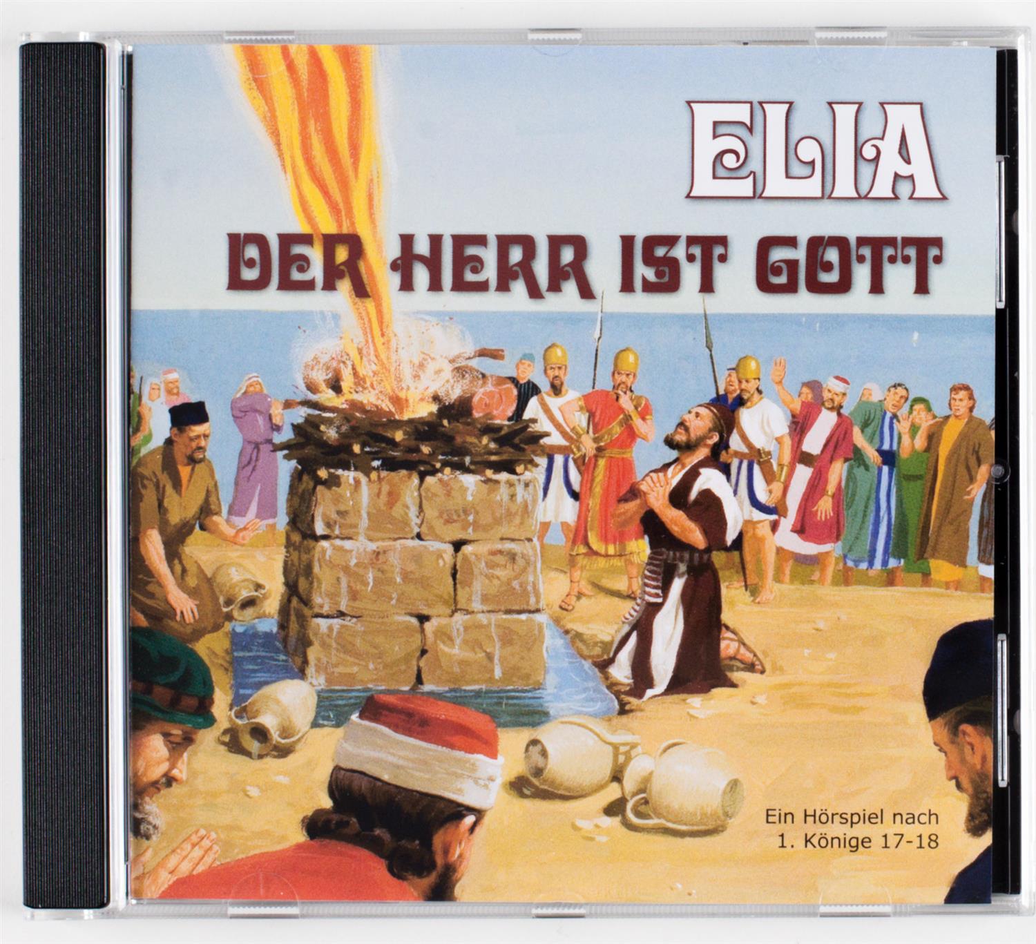 ELIA - der HERR ist Gott