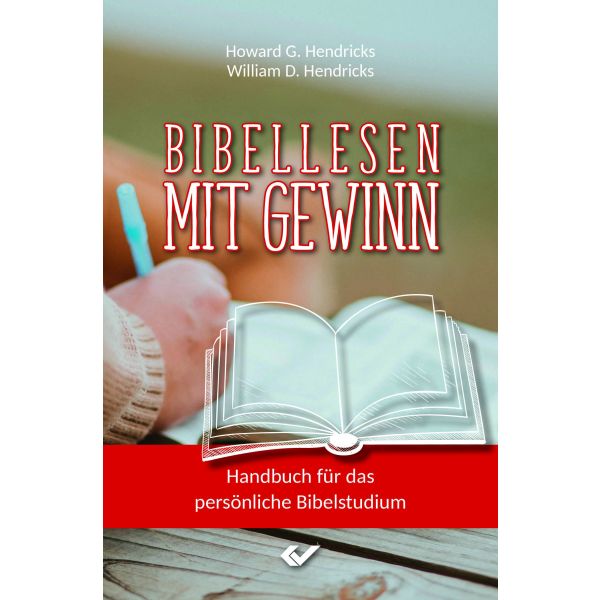 Bibellesen mit Gewinn, Hendricks Bibellesen mit Gewinn, Hendricks