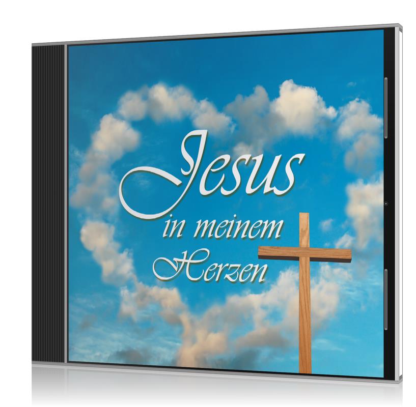 Jesus in meinem Herzen - CD