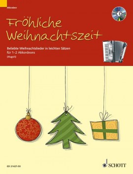 Fröhliche Weihnachtszeit, Noten +CD für Akk, Magolt Fröhliche Weihnachtszeit, Noten +CD für Akk, Magolt