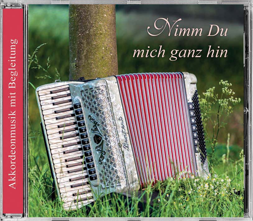Nimm Du mich ganz hin - CD