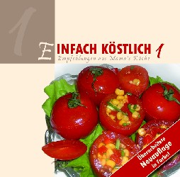 Einfach köstlich Bd. 1 Einfach köstlich Bd. 1
