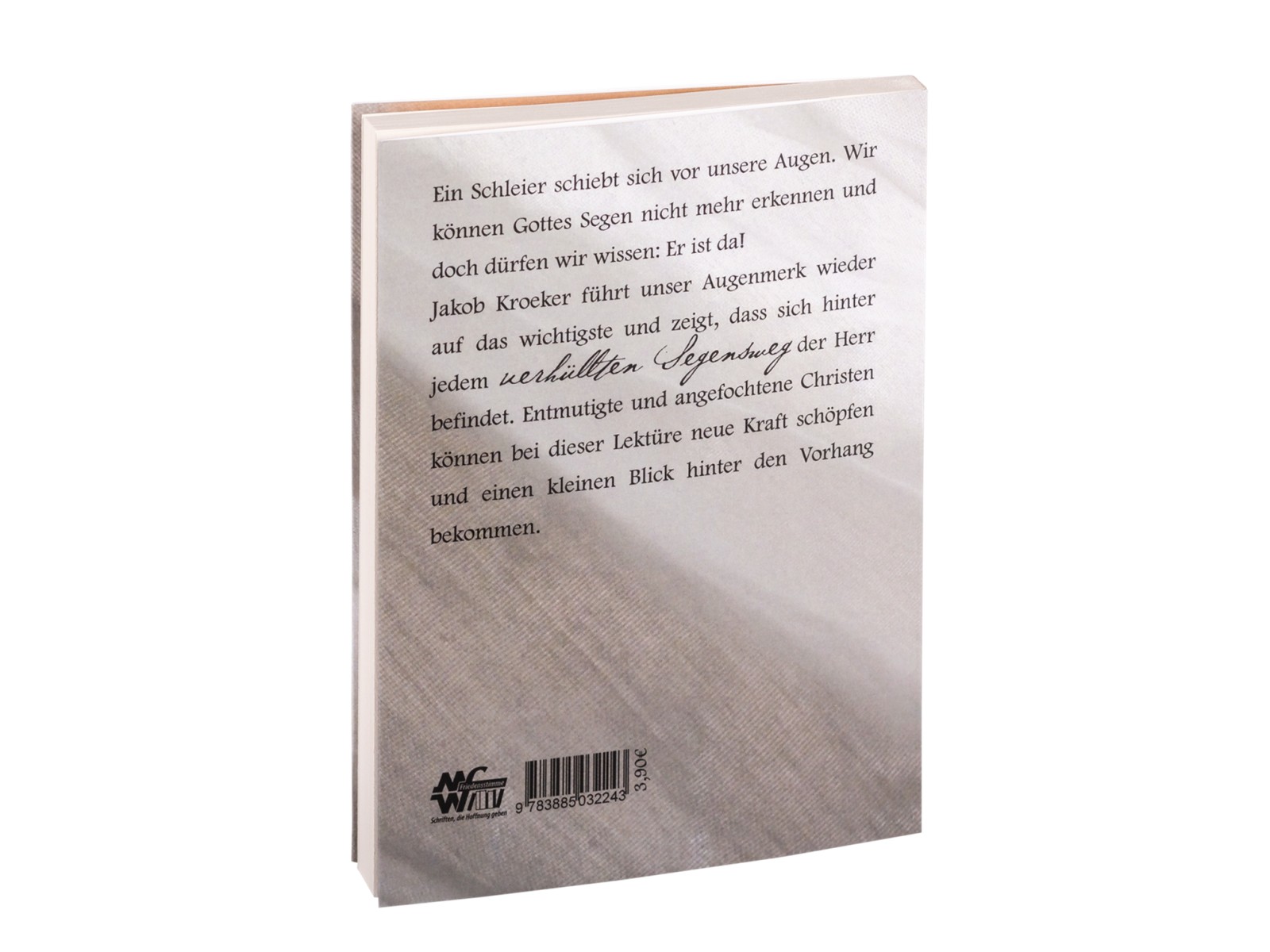 Verhüllte Segenswege Verhüllte Segenswege
