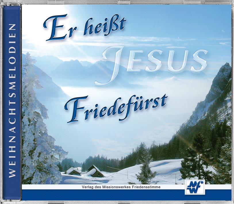 Er heißt Friedefürst - CD Er heißt Friedefürst - CD