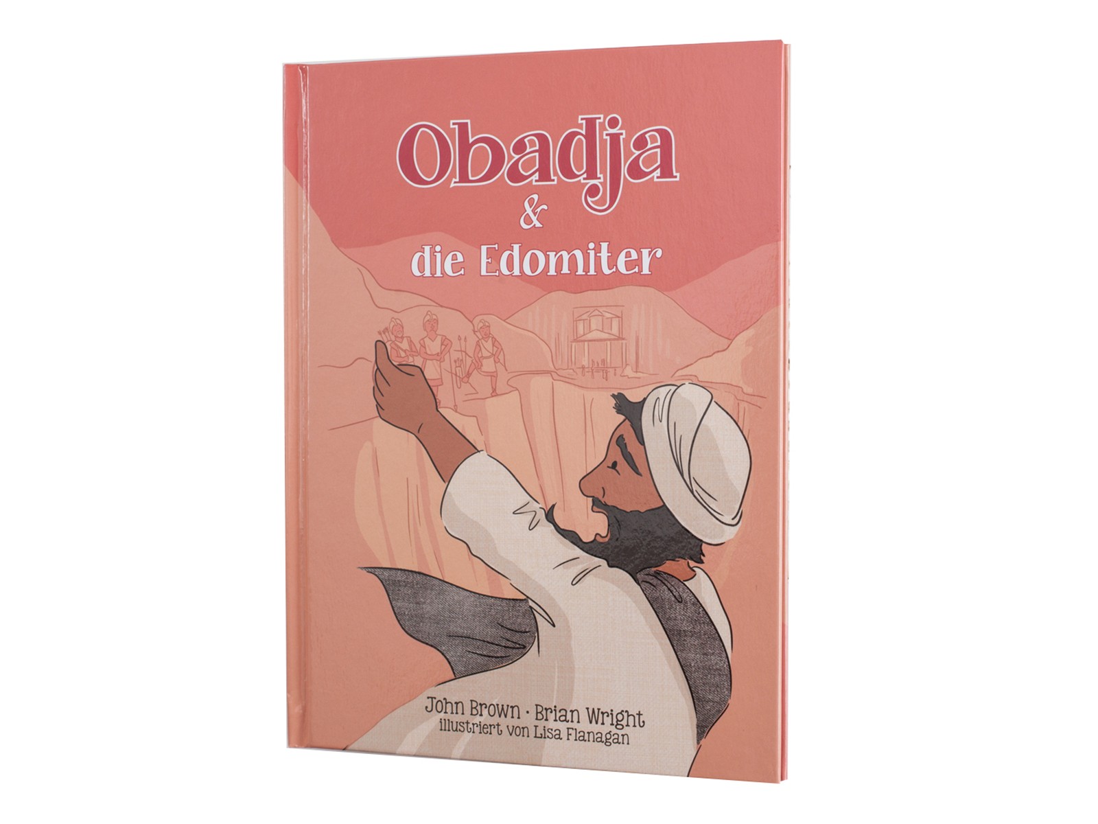 Obadja & die Edomiter Obadja & die Edomiter
