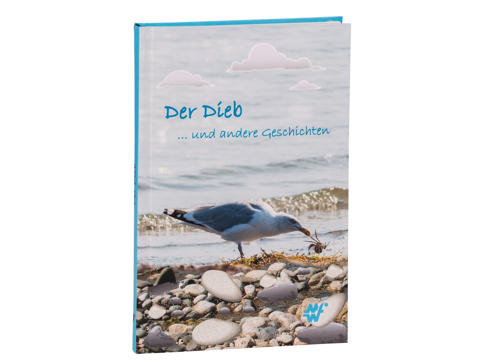 Der Dieb ... und andere Geschichten