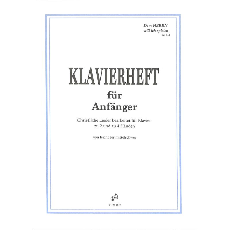 Klavierheft für Anfänger, Maile Klavierheft für Anfänger, Maile