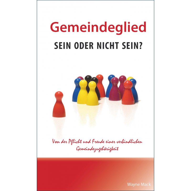 Gemeindeglied - sein oder nicht sein? Mack