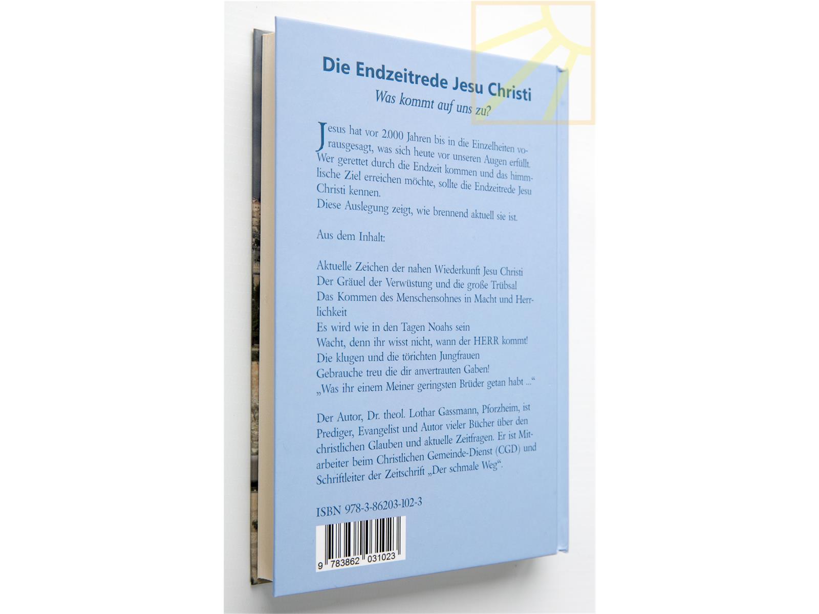 Die Endzeitrede Jesu Christi, Gassmann Die Endzeitrede Jesu Christi, Gassmann