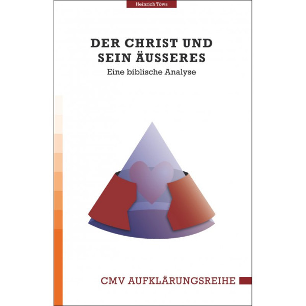 Der Christ und sein Äußeres, Töws - Buch