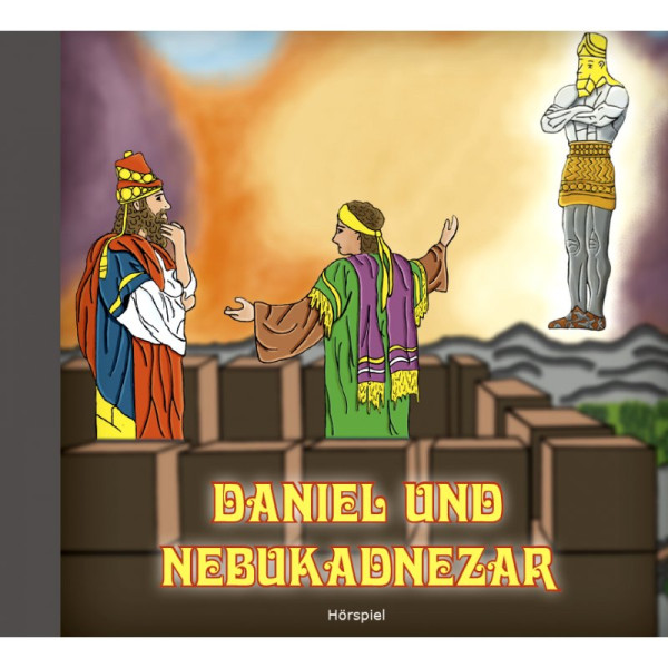 Daniel und Nebukadnezar - Hörspiel