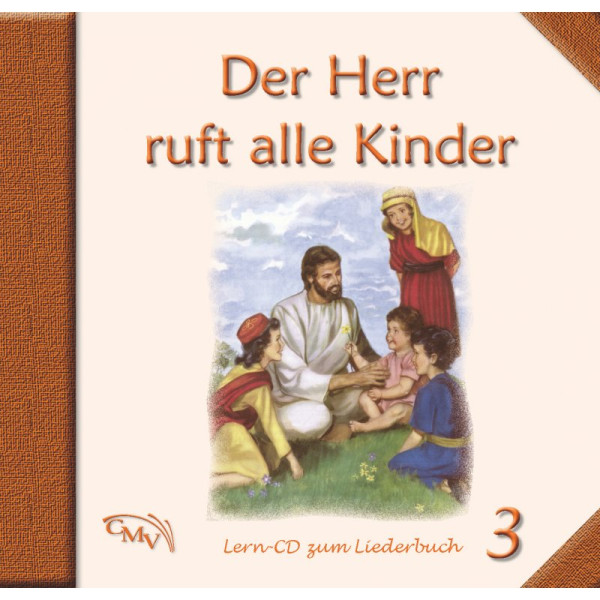 Lern-CD zum Liederbuch "Der Herr ruft alle Kinder 3" (CD)
