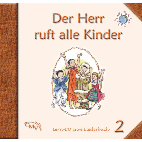 Lern-CD zum Liederbuch "Der Herr ruft alle Kinder 2" (CD)