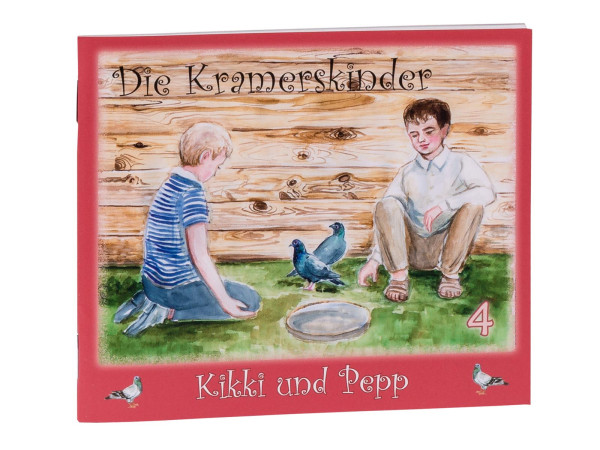 Die Kramerskinder (Kikki und Pepp) Heft 4