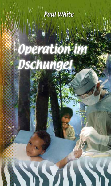 Operation im Dschungel, White