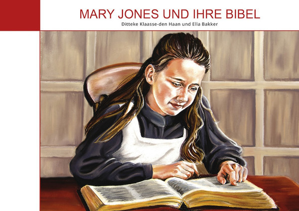 Mary Jones und ihre Bibel, Haan - Buch