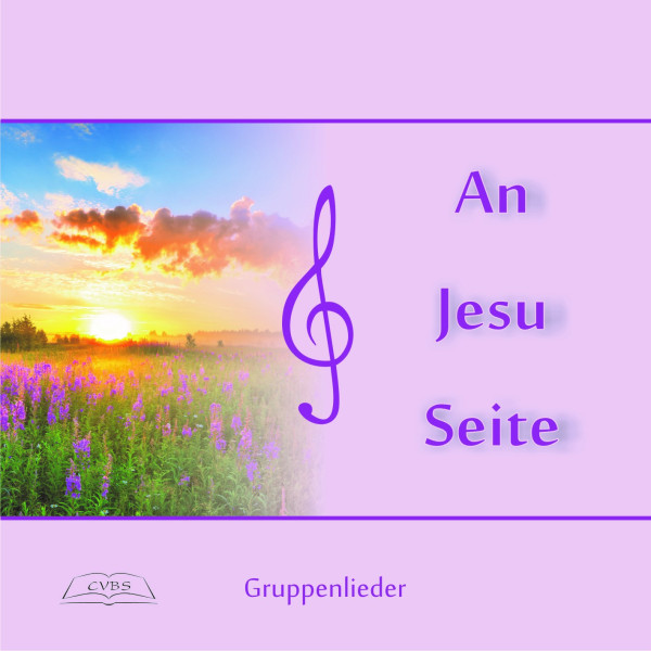 An Jesu Seite - Lieder - CD
