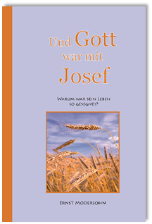 Und Gott war mit Josef - Modersohn, Buch